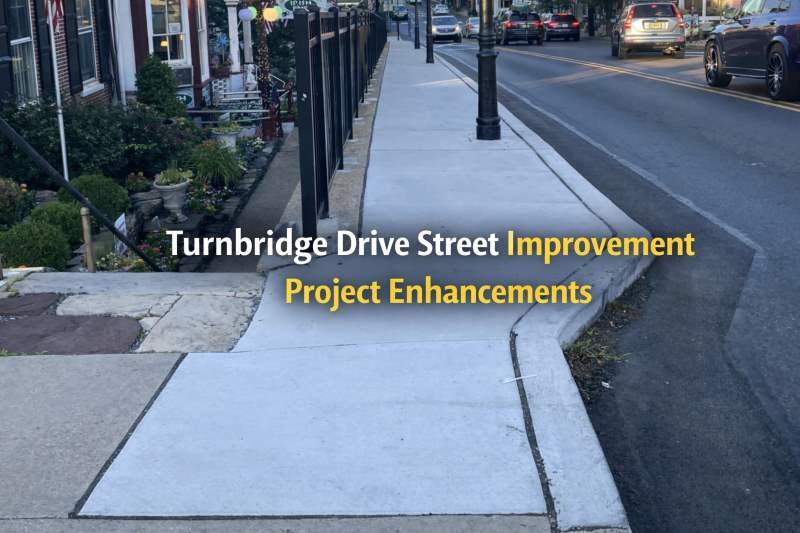 Turnbridge Drive Street Improvement Project Enhancements